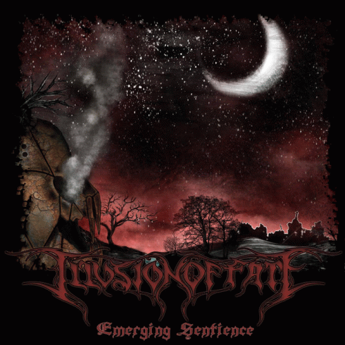 Illusion Of Fate : Emerging Sentience Illusion Of Fate : Emerging Sentience